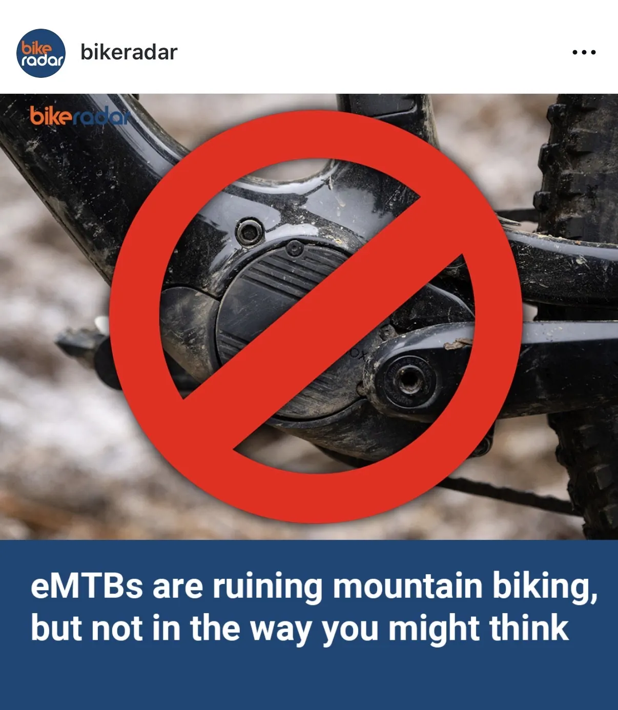 Bike radar post on eMTBs ruining mountain bikes.