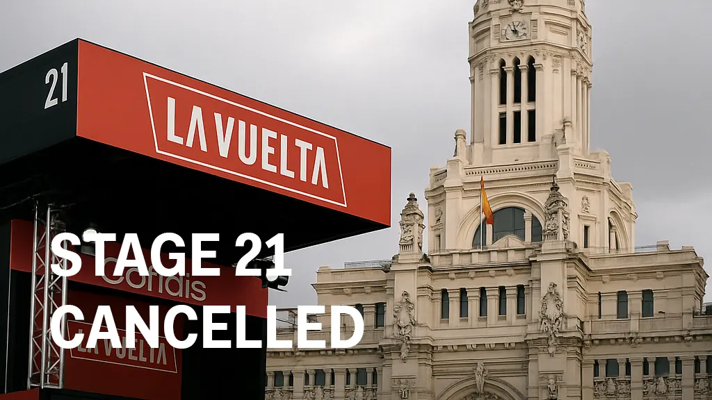 la vuelta stage 21 cancelled